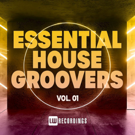 VA - Essential House Groovers Vol. 01 (2020)