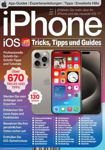 Cover: iPhone und iOs 17 Tricks, Tipps und Guides No 01 April 2024