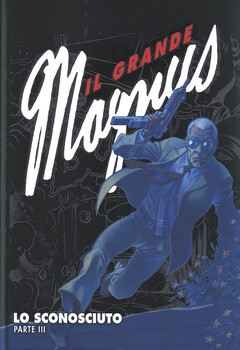 Il grande Magnus 03 - Lo sconosciuto 3 (2020)
