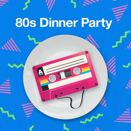 Various Artists - 80s Dinner Party (2020) mp3, flac