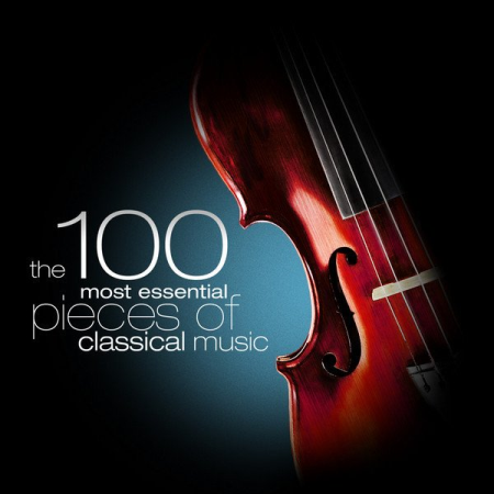 VA - The 100 Most Essential Pieces of Classical Music (2010), MP3