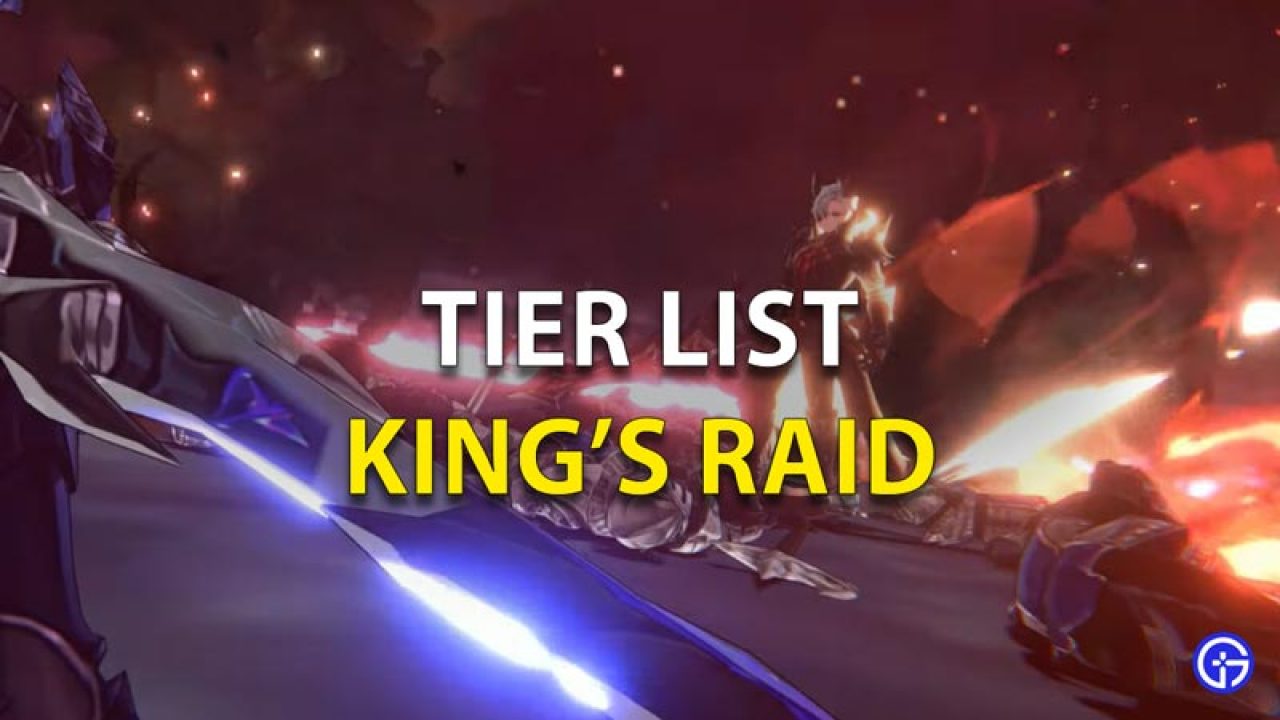 King’s Raid Tier List 2024 PvE & PvP All Tier Name List