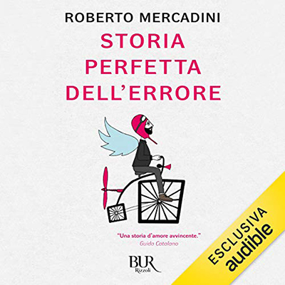 Roberto Mercadini - Storia perfetta dell'errore (2020) (mp3 - 128 kbps)