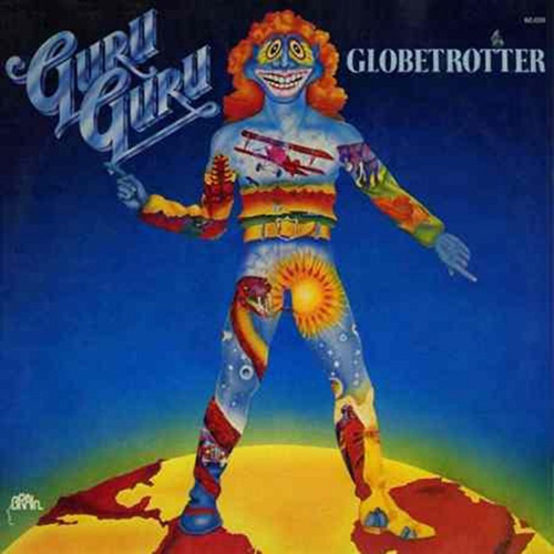 Guru Guru - Globetrotter 1977 (Reissue 2015)