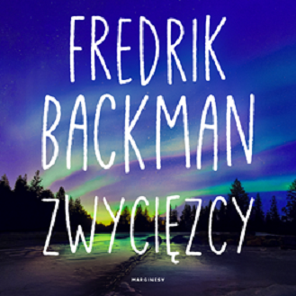 Fredrik Backman - Zwycięzcy (2023)