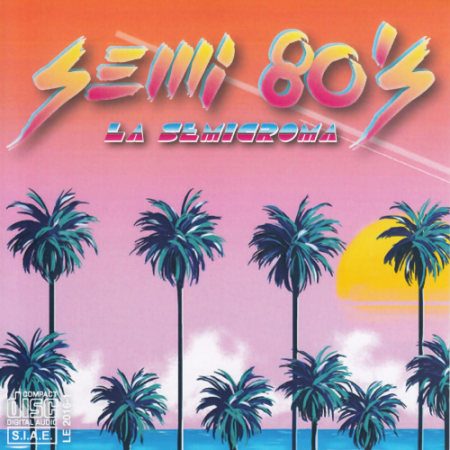 Various Artists - Semi 80s (2017)
