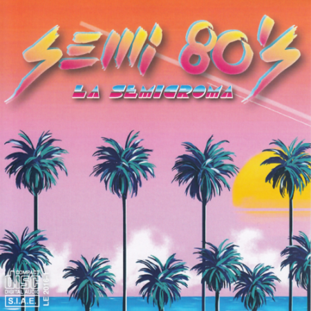 Various Artists   Semi 80s (2017)