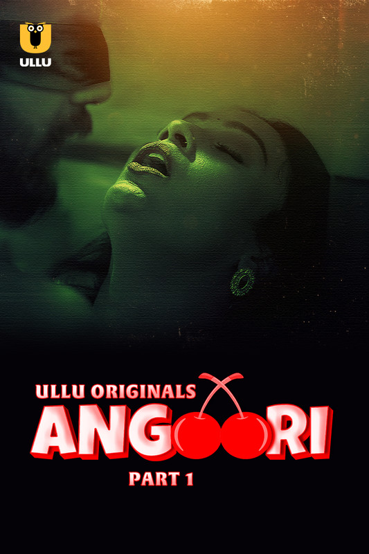  Angoori (2023) UNRATED 720p HEVC HDRip S01 Part 1 Hot Web Series x265 AAC [400MB] Full Movie Download