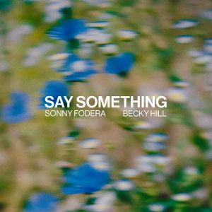 Νέo Music Video | Sonny Fodera & Becky Hill – Say Something