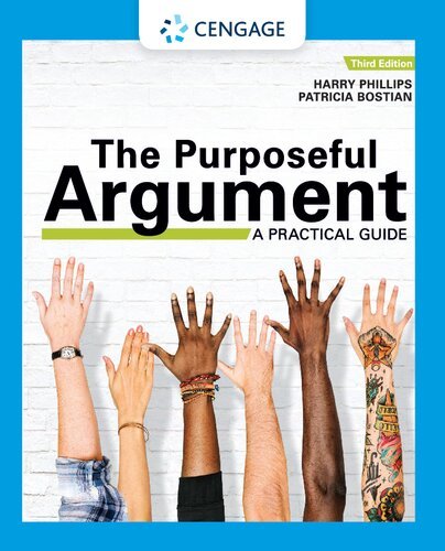 The Purposeful Argument: A Practical Guide, 3rd Edition (Cengage)