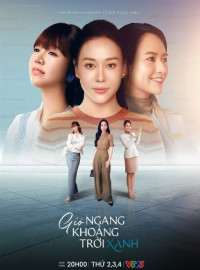 Gió Ngang Khoảng Trời Xanh – Across The Blue Sky