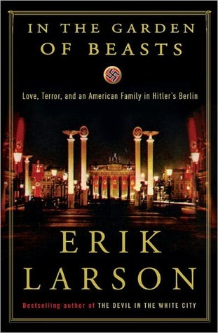 Book Review: In the Garden of Beasts by Erik Larson