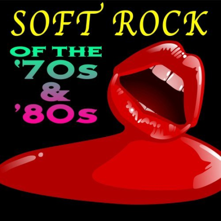 VA - Soft Rock of The '70s & '80s (2009) FLAC