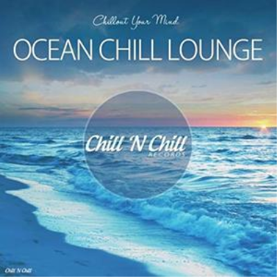 VA - Ocean Chill Lounge Chillout Your Mind (2018)