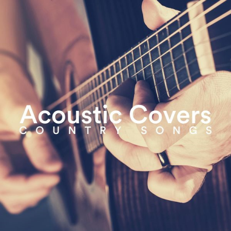 Various Artists   Acoustic Covers Country Songs (2020)