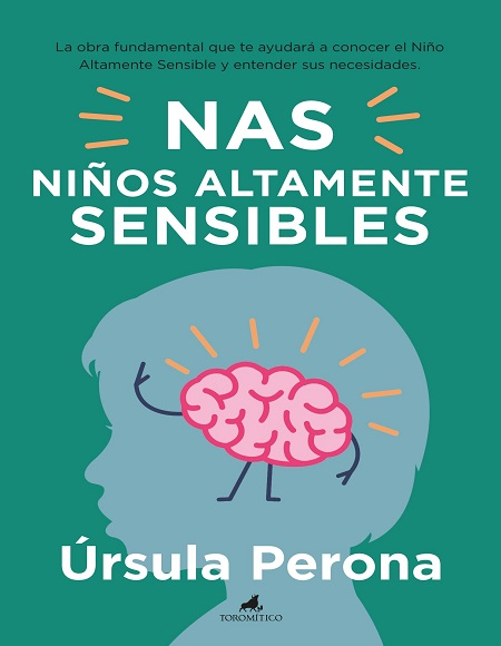 NAS. Niños altamente sensibles - Úrsula Perona (Multiformato) [VS]