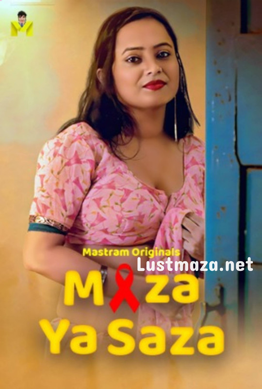 Maza Ya Saza (2025) Mastram – Hindi Hot Short Film – 720p HD – Download