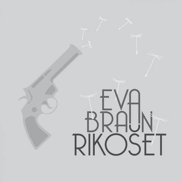 Eva Braun 2016 Rikoset Singl
