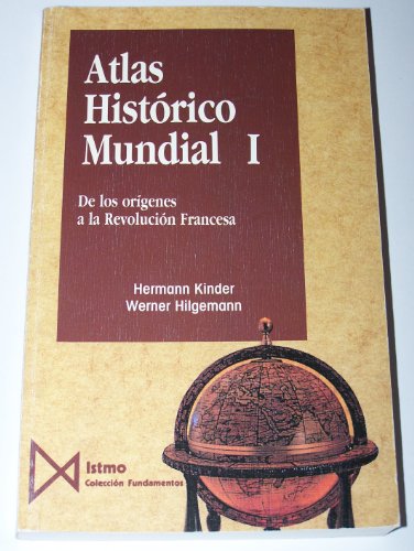 front - Atlas histórico mundial. Tomo 1, De los orígenes a la Revolución francesa - Hermann Kinder (Audiolibro Voz Humana)