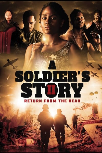 a-soldiers-story-2-return-from-the-dead-2020-hdrip-xvid-ac3-evo.jpg