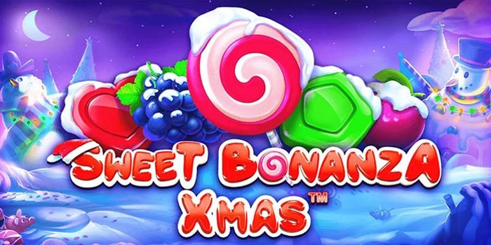 Rahasia Maxwin Slot Sweet Bonanza Xmas Jackpot Lebih Mudah