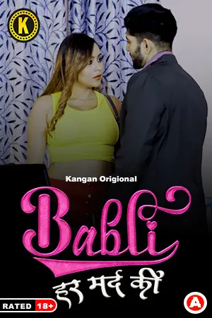  Babli Har Mard Ki (2024) UNRATED 1080p HEVC HDRip Kangan S01 Part 1 Hot Series [550MB] Full Movie Download
