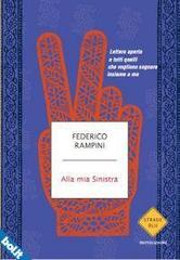 Federico Rampini – Alla mia sinistra (2011)