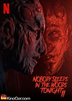 Nobody Sleeps in the Woods Tonight – Teil 2 (2021)