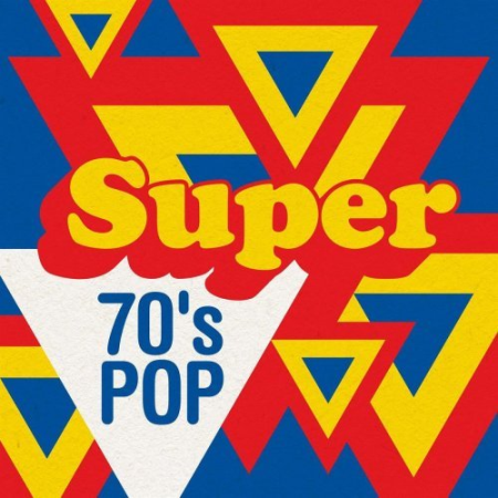 VA - Super 70's Pop (2020) FLAC