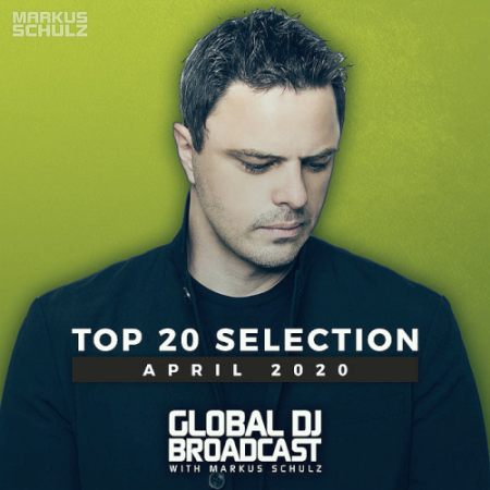 VA - Global DJ Broadcast Top 20 April (2020)