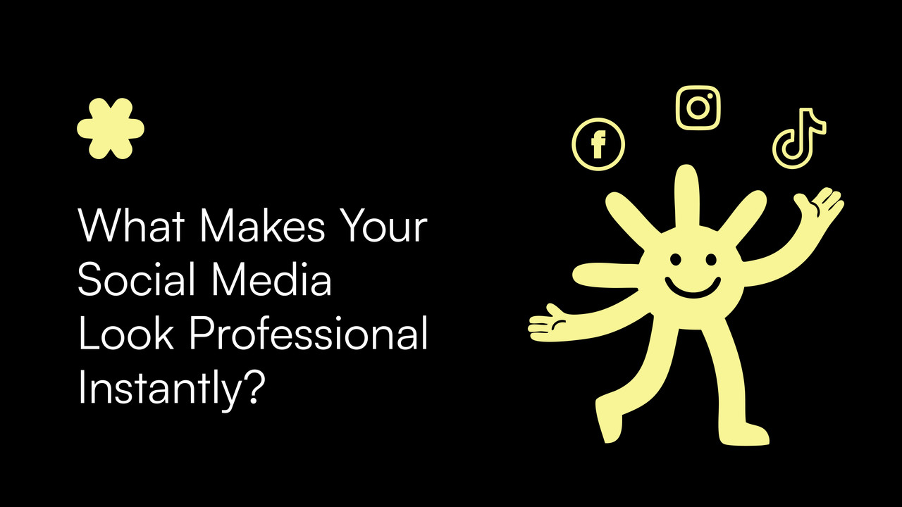 What Makes Your Social Media Look Professional Instantly?