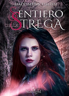 Maddalena Tiblissi - Il sentiero della Strega (2019)