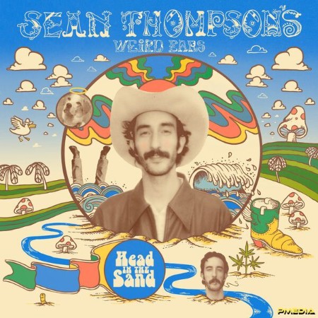 Sean Thompson's Weird Ears - Head In The Sand (2025)