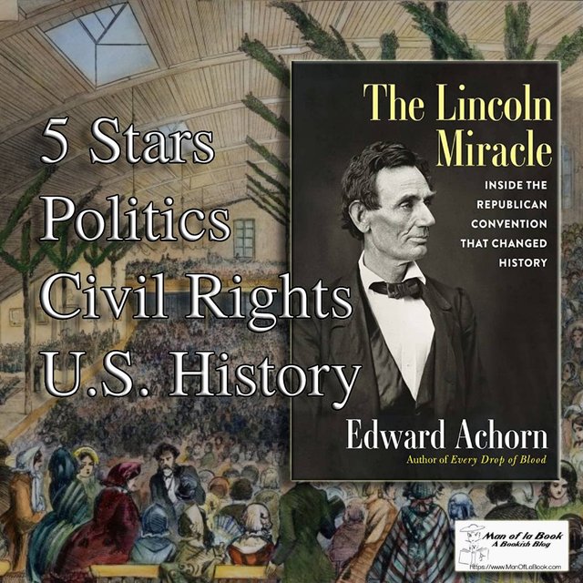 Book Review: The Lincoln Miracle by Edward Achorn