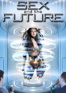 Sex-And-The-Future-2020-HDRip-Xvi-D-AC3-