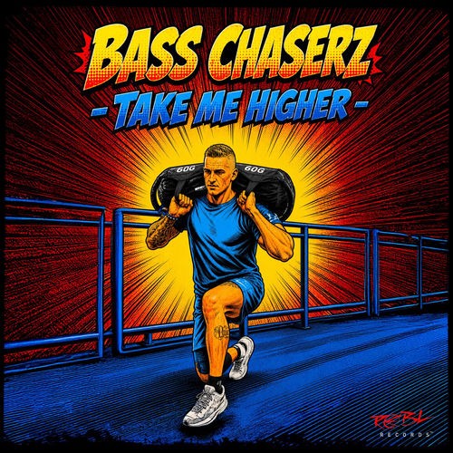 Bass Chaserz - Te Me Higher (2026)