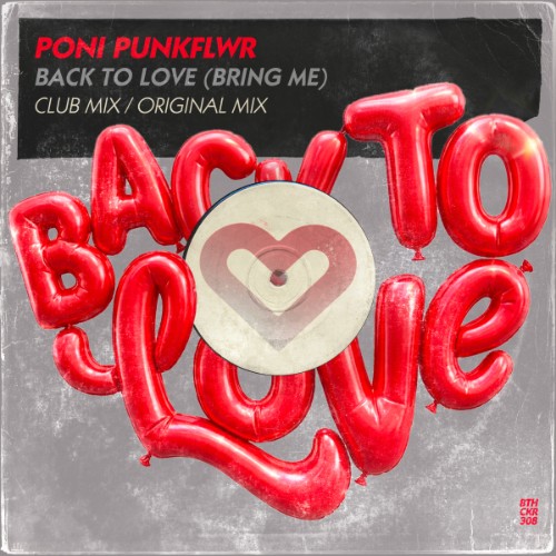 Poni Punkflwr - Back To Love (Bring Me) (2026)