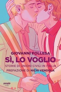 Giovanni Follesa - Sì, lo voglio. Storie di unioni civili in Italia (2023)