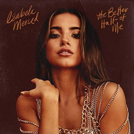 Isabela Merced - the better half of me (2020)