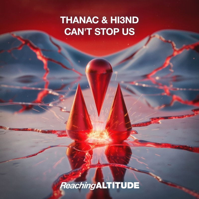 Hi3ND, Thanac – Can't Stop Us  (Extended Mix)