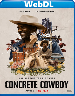 Concrete Cowboy (2021) WebDL ITA ENG E-AC3 Subs