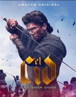 El Cid - Stagione 1 (2020) [Completa] .mkv HDR10+ 2160p WEB HEVC H265 DDP5.1 iTA ENG