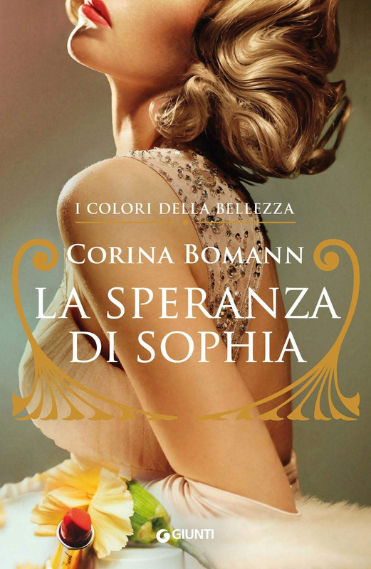 Corina Bomann - La speranza di Sophia. I colori della bellezza (2020)