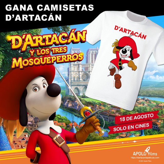 SORTEAMOS 5 CAMISETAS DE LA PELÍCULA “D’ARTACÁN Y LOS TRES MOSQUEPERROS”