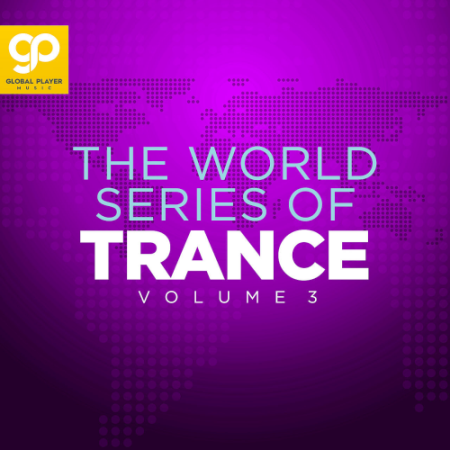 VA - The World Series of Trance Vol. 3 (2021)