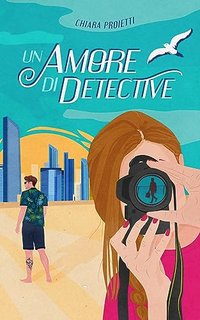 Chiara Proietti - Un amore di Detective (2023)