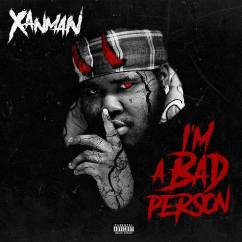 Xanman I m a Bad Person Rap Album_ 2020 320 kbps Beats
