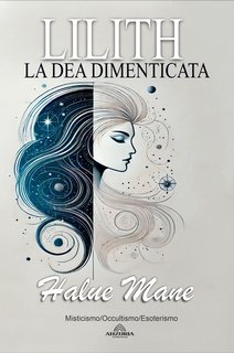 Halue Mane - Lilith. La dea dimenticata (2024)