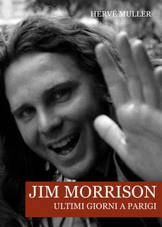 Hervé Muller - Jim Morrison. Ultimi giorni a Parigi (2023)