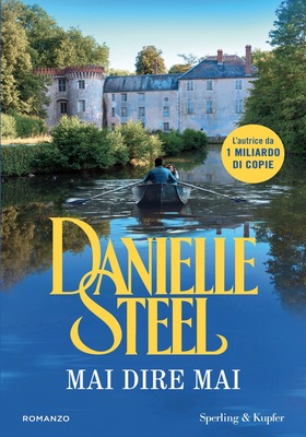 Danielle Steel - Mai dire mai (2026)